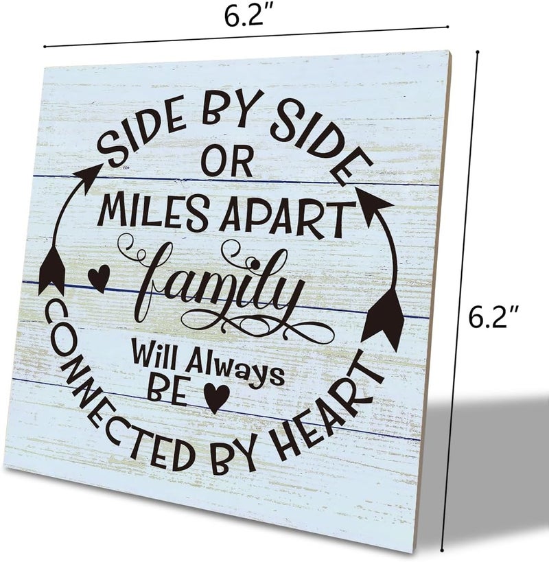 SUSZDOU Family Sign, “Side by Side or Miles Apart, Family Will Always Be Connected by Heart”, Wooden Plaque Table Art Sign 6.2x6.2 Inch, Farmhouse Room Decor, Long Distance Gift for Loved Ones F - Image 2